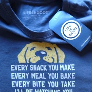 Life Is Good "Every Snack You Make" T-shirt